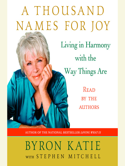 Title details for A Thousand Names for Joy by Byron Katie - Wait list